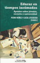 Educar en tiempos incómodos